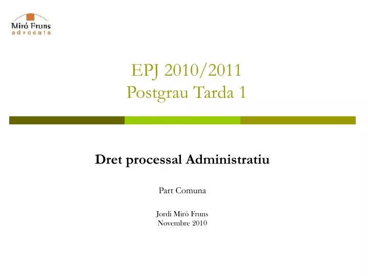 epj 2010 2011 postgrau tarda 1