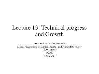 Lecture 13: Technical progress and Growth