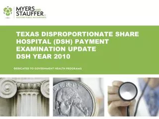 Texas Disproportionate share hospital (DSH) Payment Examination UPdate DSH Year 2010