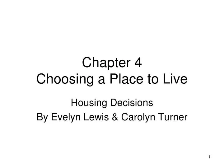 chapter 4 choosing a place to live