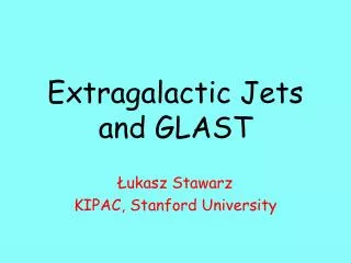 Extragalactic Jets and GLAST