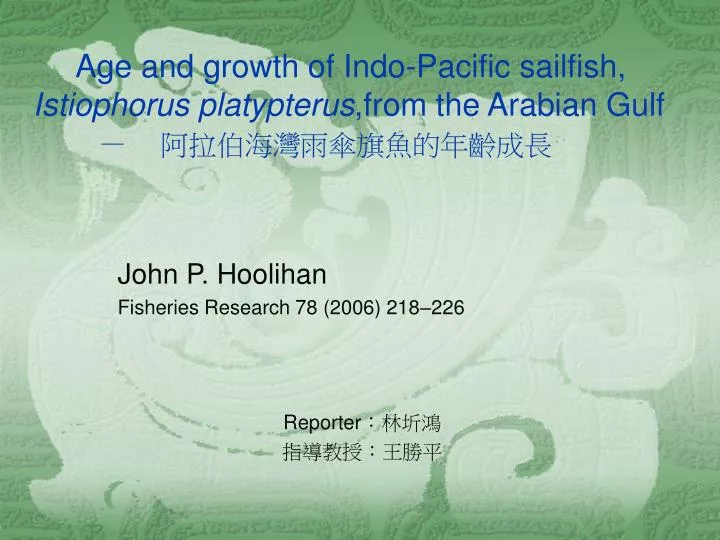 age and growth of indo pacific sailfish istiophorus platypterus from the arabian gulf