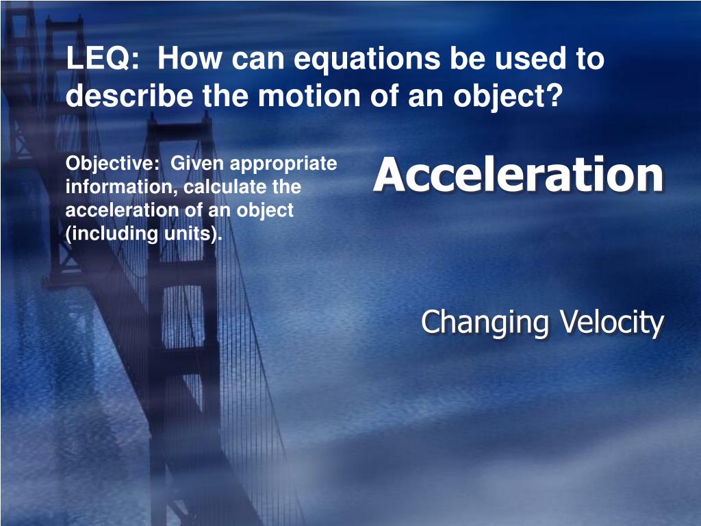 Acceleration Topic PPT - Acceleration PowerPoint Presentation, free download - ID:4198652