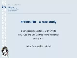 ePrints.FRI – a case study
