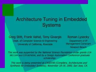 Architecture Tuning in Embedded Systems