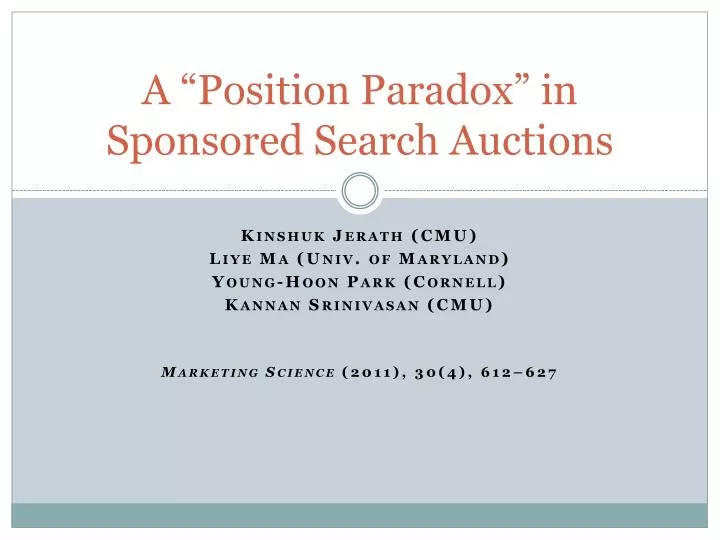 a position paradox in sponsored search auctions