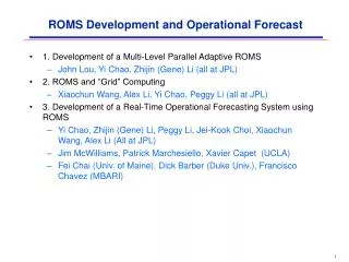 ROMS Development and Operational Forecast