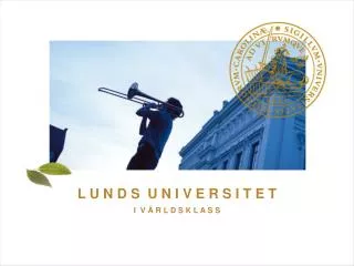 l u n d s u n i v e r s i t e t i v r l d s k l a s s