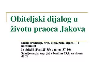 obiteljski dijalog u ivot u praoca jakova