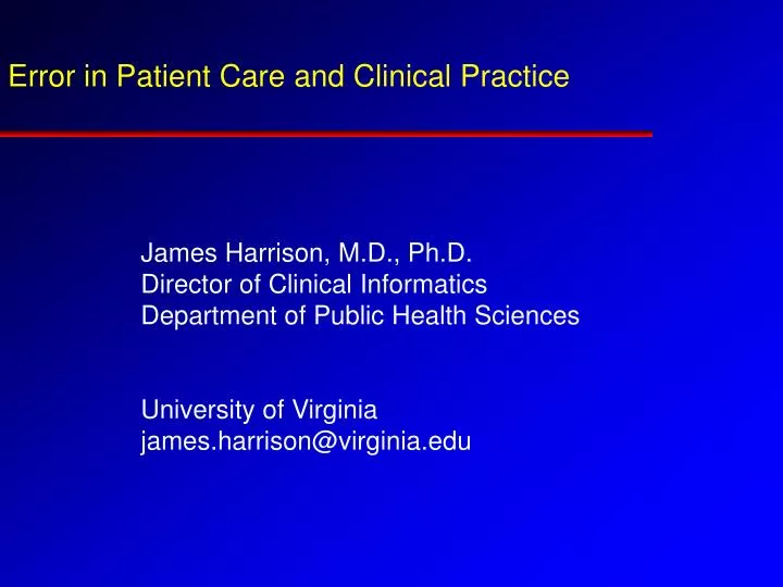 error in patient care and clinical practice