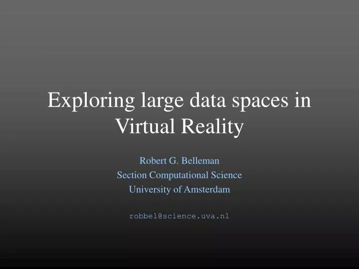 exploring large data spaces in virtual reality