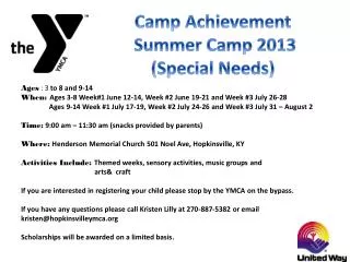 Camp Achievement Summer Camp 2013 (Special Needs)