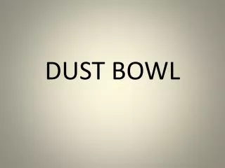 DUST BOWL