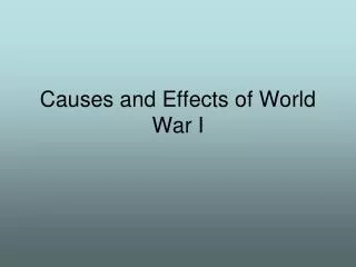 Causes and Effects of World War I