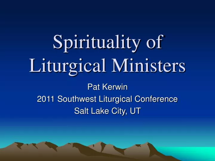 spirituality of liturgical ministers