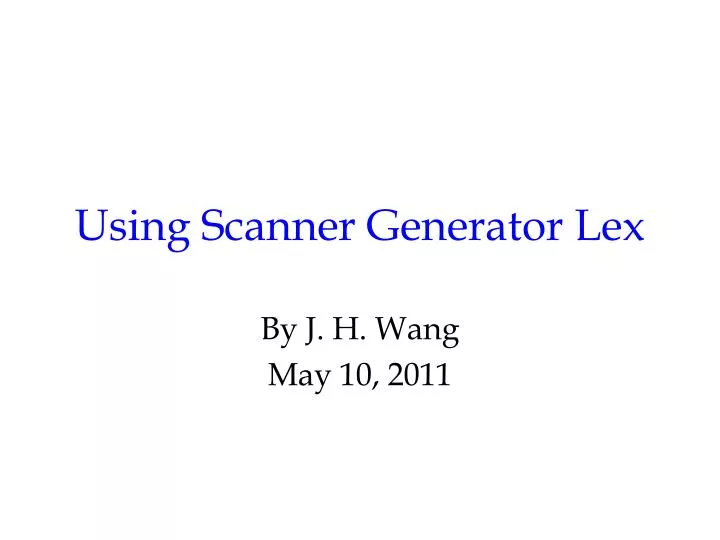 using scanner generator lex