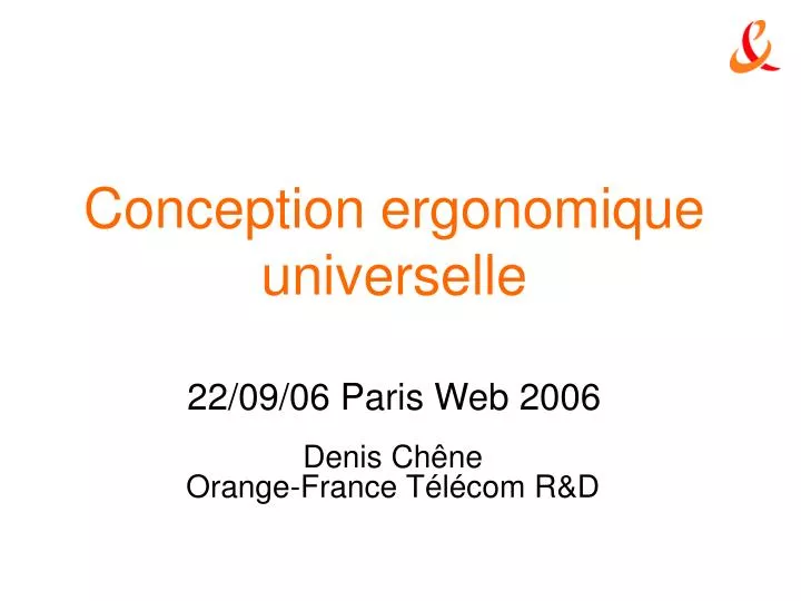 conception ergonomique universelle 22 09 06 paris web 2006