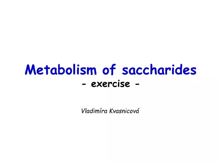 metabolism of saccharides exercise