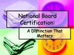 National Board Certification: