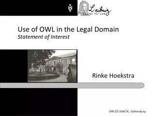 Use of OWL in the Legal Domain Statement of Interest