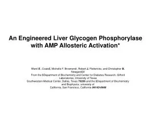 An Engineered Liver Glycogen Phosphorylase with AMP Allosteric Activation*