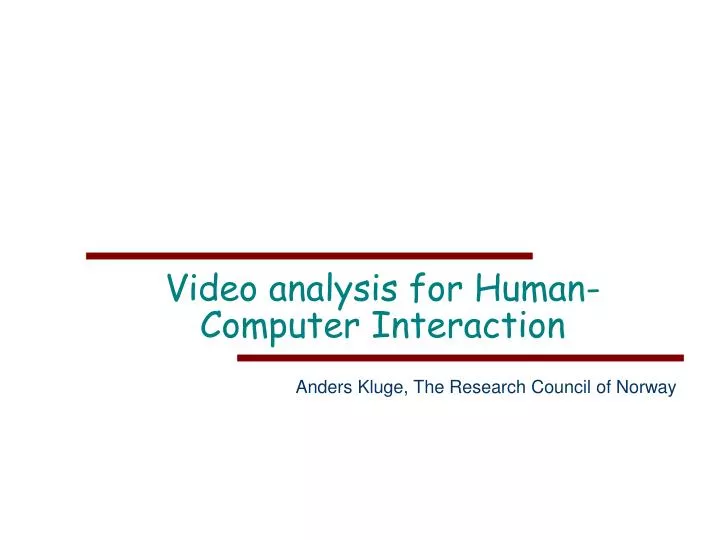 video analysis for human computer interaction