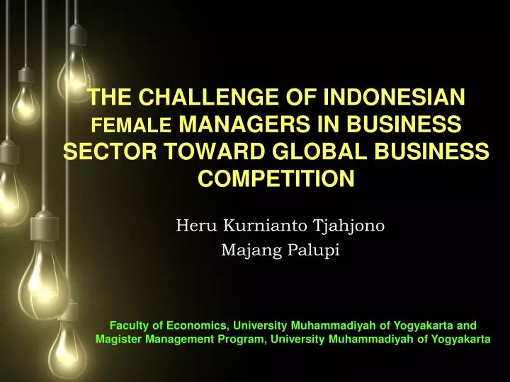 the challenge of indonesian female managers in business sector toward global business competition