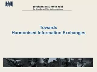 Towards Harmonised Information Exchanges