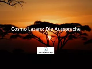 cosmo lazaro die aussprache