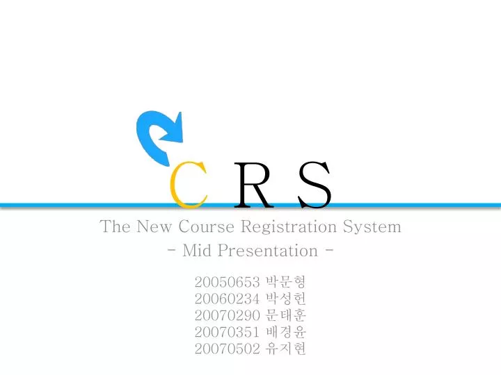 the new course registration system mid presentation