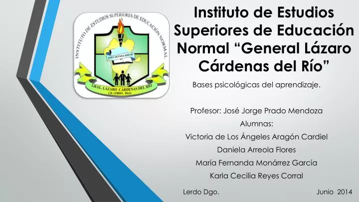 instituto de estudios superiores de educaci n normal general l zaro c rdenas del r o