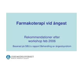 farmakoterapi vid ngest