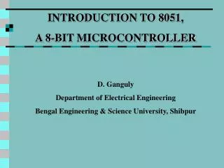 INTRODUCTION TO 8051, A 8-BIT MICROCONTROLLER