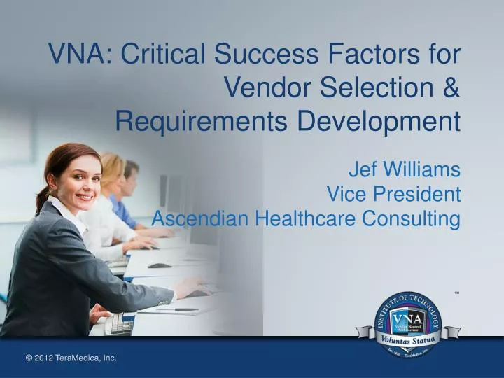 vna critical success factors for vendor selection requirements development