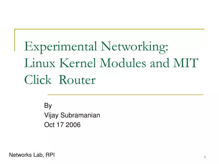 experimental networking linux kernel modules and mit click router