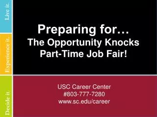 USC Career Center #803-777-7280 sc/career