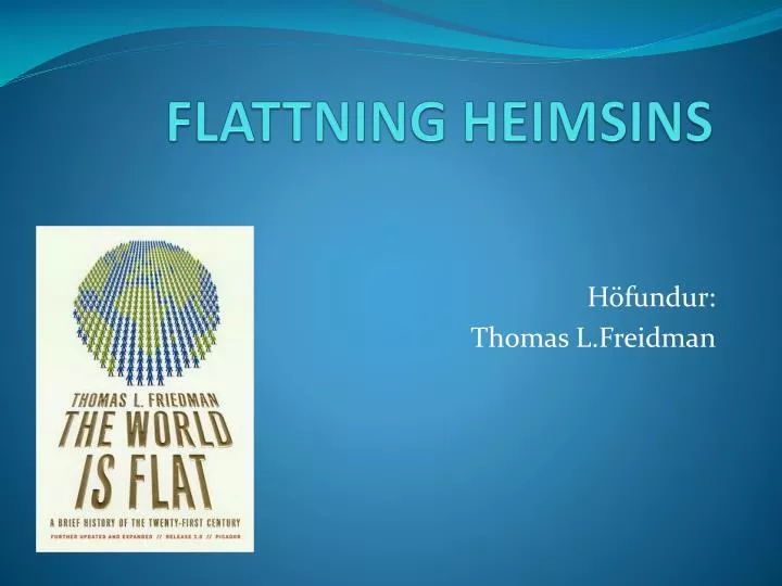 flattning heimsins