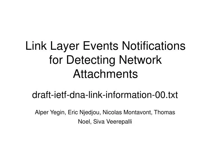 link layer events notifications for detecting network attachments