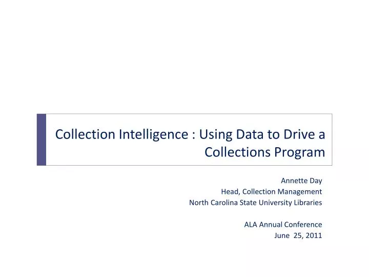 collection intelligence using data to drive a collections program
