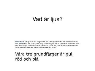 vad r ljus