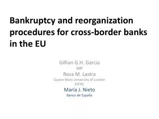 Bankruptcy and reorganization procedures for cross-border banks in the EU