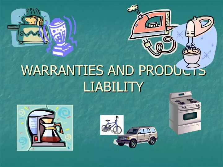 warranties and products liability