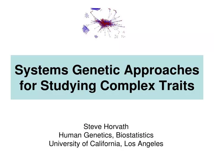 systems genetic approaches for studying complex traits