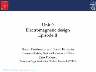 Unit 9 Electromagnetic design Episode II