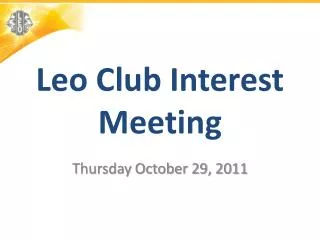 Leo Club Interest Meeting