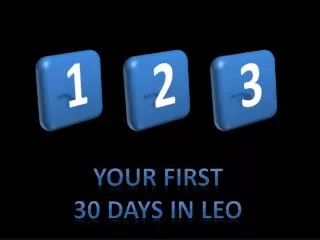 Your first 30 days in LEO