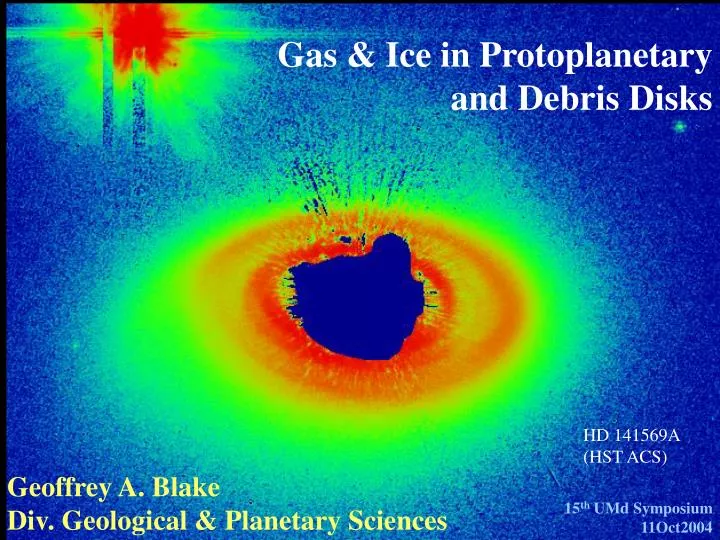gas ice in protoplanetary and debris disks
