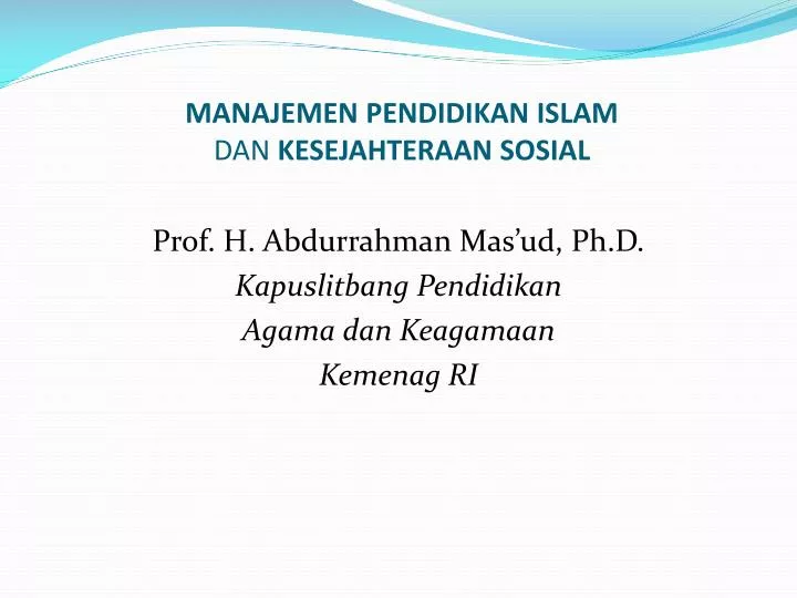 manajemen pendidikan islam dan kesejahteraan sosial