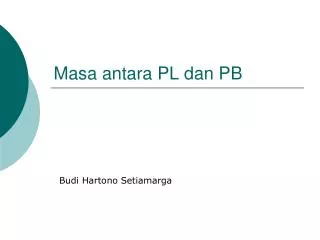 masa antara pl dan pb