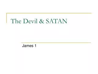 The Devil &amp; SATAN